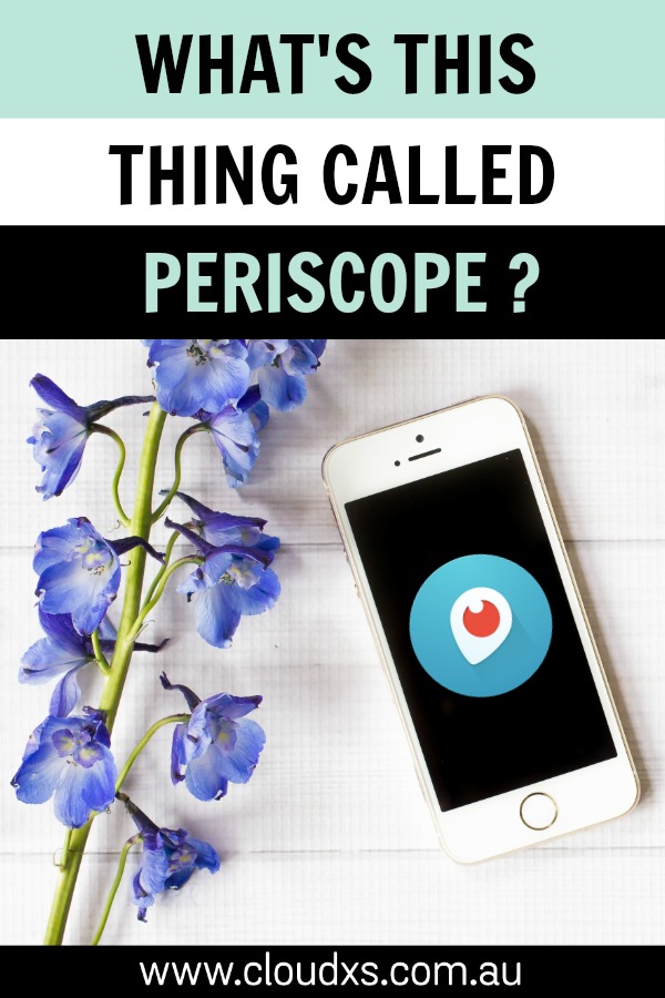 What's this thing called Periscope?