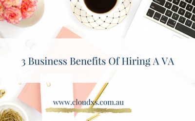 3 Business Benefits of Hiring a VA