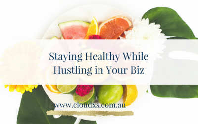 Staying Healthy While Hustling in Your Biz
