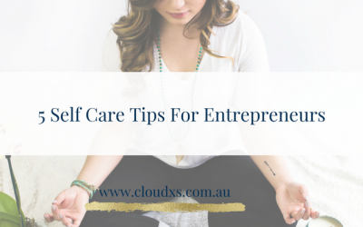 5 Self Care Tips for Entrepreneurs