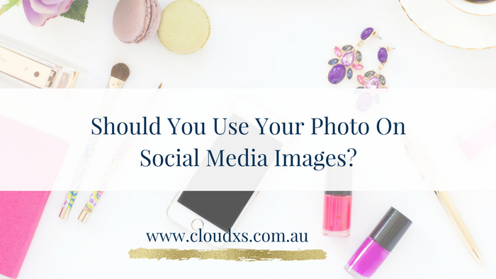 Should You Use Your Photo On Social Media Images?