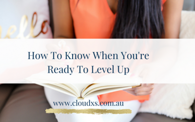How To Know When You’re Ready To Level Up
