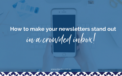 How to make your newsletters stand out in a crowded inbox!